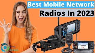 THE BEST MOBILE NETWORK RADIOS! (TOP 3)