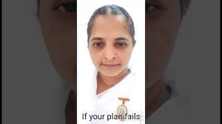If your plan fails# motivational speech English sister B K Shivamani