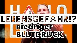 LEBENSGEFAHR durch zu niedrigen Blutdruck!? Was tun?