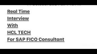 SAP FICO Real time interview with HCLTECH