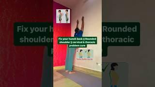 Wall technique Strech || Fix your hunch back || Rounded shoulder || cervical & thoracic cure #yoga