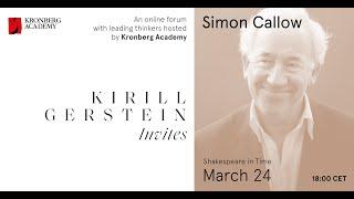 Simon Callow: "Shakespeare In Time"