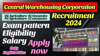 Central warehousing corporation recruitment 2024 | Vacancies, Age, eligibility, syllabus, etc