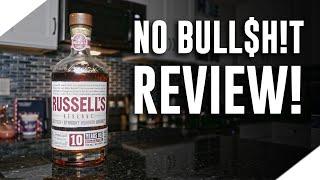 Russell's Reserve 10 Year (No Bull$h!t Bourbon Review)