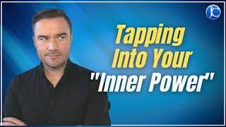 Tapping Into Your "Inner Power"