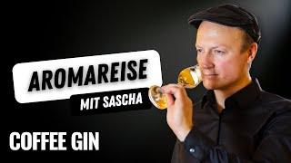 Aromareise mit Sascha - Spirituosen-Tasting COFFEE GIN