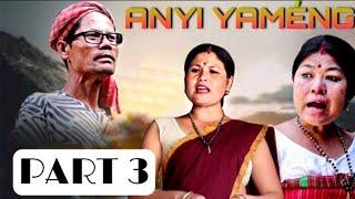 ANYI YAMÉNG|| PART 3|| MISING SHORT FILM|| DIRECTOR~ANANTA TAYE