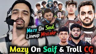 Mazy on SouL Mistake & Skipz Addition Mazy Epic Troll CG React on Mavi vs Scout Controversy