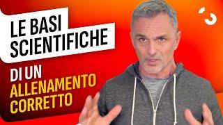 Le basi scientifiche di un allenamento corretto | Filippo Ongaro