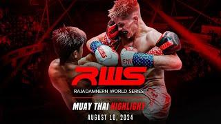 RWS Muay Thai Highlight | August 10, 2024 | Rajadamnern World Series