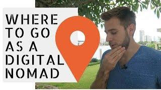 WHERE TO GO AS A DIGITAL NOMAD