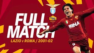 LAZIO 1-5 ROMA , 2001-02 | FULL MATCH