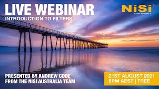 Introduction to Filters. Webinar by Andrew Code from the NiSi Australia Team