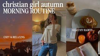 6AM CHRISTIAN GIRL FALL MORNING ROUTINE  cosy & healthy christian habits for a productive day