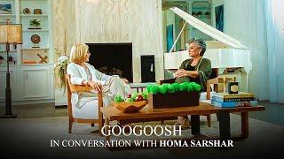 In Conversation With Homa Sarshar