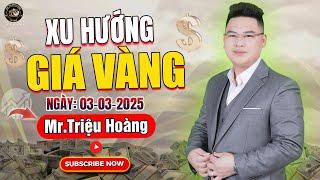 PHÂN TÍCH XU HƯỚNG GIÁ VÀNG HÔM NAY NGÀY 3/3/2025 |THGOLD