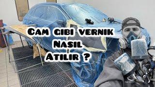 CAM GiBi VERNiK  !! BAŞTAN SONRA ARAÇ NASIL BOYANIR ? VERNİK ATMANIN PÜF NOKTALARI