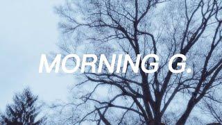 YGF. - MORNING G. (Lyric Video)