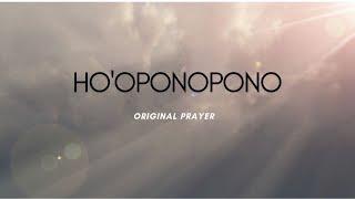 Ho'Oponopono Original Prayer