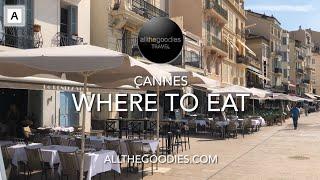 Where to eat in Cannes, France | Allthegoodies.com