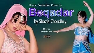 Beqadar ( Remake ) ! Shazia Choudhry ! New Sad Classical Dance ! Khanz Production 1