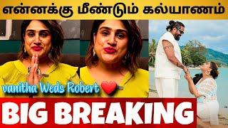 SHOCKING - Vanitha Robert Marriage  | 4th Marriage | October 5th | Wedding Date