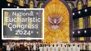 National Eucharistic Congress 2024