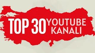 Türkiye'nin EN BÜYÜK Youtube Kanalları TOP30