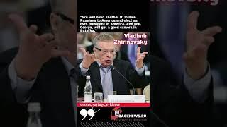 Vladimir Zhirinovsky  Politician, Founder of the LDPR faction in the State Duma  QUOTES