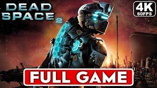 DEAD SPACE 2 Gameplay Walkthrough FULL GAME [4K 60FPS PC ULTRA] - No Commentary