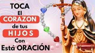 SANTA MÓNICA/ esta oración es INCREÍBLE para tocar los corazones de tus hijos y pareja️