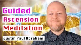 Guided Ascension Meditation | Justin Paul Abraham