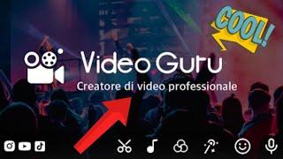 VIDEO.GURU VIDEO EDITING PER SMARTPHONE... SEMPLICE ⏩ VELOCE