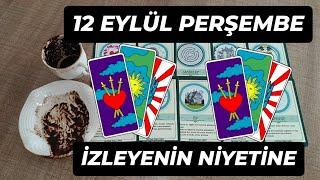 12 EYLÜL PERŞEMBE GÜNÜ İZLEYENİN NİYETİNE 🃏@hedefsizsiniz