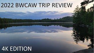 4K 2022 BWCAW EP16 Agnes/Oyster/LacLaCroix Trip - Did we find the best campsite in the BWCA?
