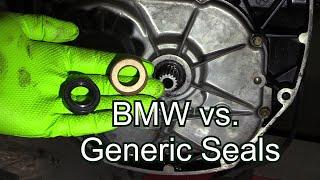 Using Genuine BMW vs Generic Seals