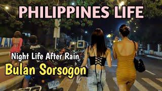 Witness the NIGHT LIFE after the HEAVY RAIN in BULAN SORSOGON PHILIPPINES | Walking Tour [4K]