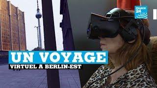 Voyage dans le temps à Berlin-Est grâce à la réalité virtuelle