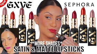 *new* at Sephora GXVE SATIN & MATTE LIPSTICKS *more shades* + NATURAL LIGHTING LIP SWATCHES| MJ