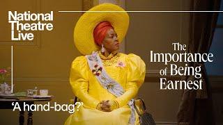 The Importance of Being Earnest | 'A handbag?' | National Theatre Live