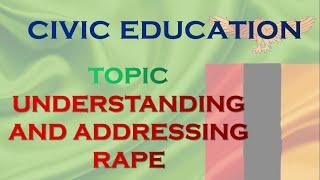 Civic Education   Understanding Rape