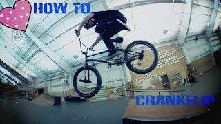 How to Crankflip (как делать крэнкфлип) Димастус