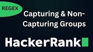 Regex for Capturing and Non-Capturing Groups | Grouping and Capturing | HackerRank Regex Challenges