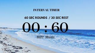 INTERVAL TIMER 1 MIN WORK / 30 SEC REST with  almost 60 minutes complete workout / HIIT MUSIC