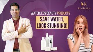 Skincare Products Without Water? This Will Blow Your Mind!