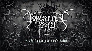 FORGOTTEN TOMB - A Chill That You Can't Taint (Official Lyric Video)