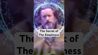 The Secret of The Emptiness | Alan Watts #shorts