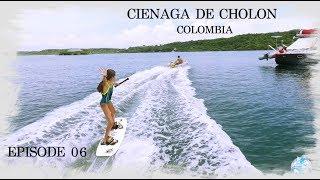 Sailing Trip Family - EP06 - Cienaga de Cholón - Colombia