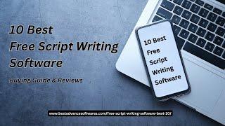 10 Best Free Script writing Software 2023