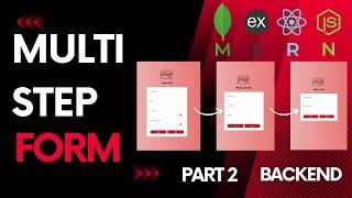 Building a Multi-Step Form with MERN Stack Part 2 Backend | Step-by-Step Tutorial